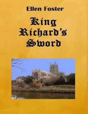 Ellen Foster - King Richard's Sword, E-bok