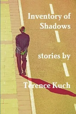 Terence Kuch - Inventory of Shadows, Häftad. Tillgänglighet: Lägg i varukorg