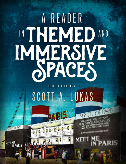 Scott A. Lukas - Reader In Themed and Immersive Spaces, E-bok