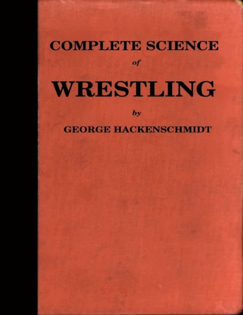 George Hackenschmidt - Complete Science of Wrestling, E-bok