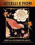Uccelli E Fiori Libro Da Colorare