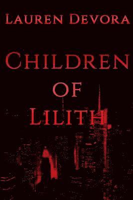 Lauren Devora - Children of Lilith, Häftad
