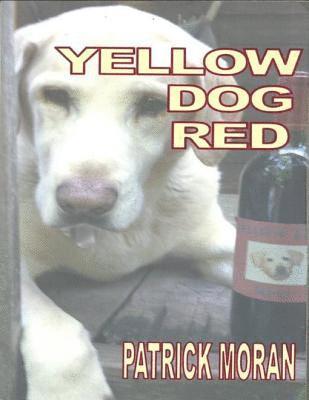 Patrick Moran - Yellow Dog Red, E-bok