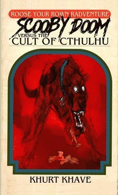 Khurt Khave - Scooby Doom versus the Cult of Cthulhu, Häftad. Tillgänglighet: Lägg i varukorg
