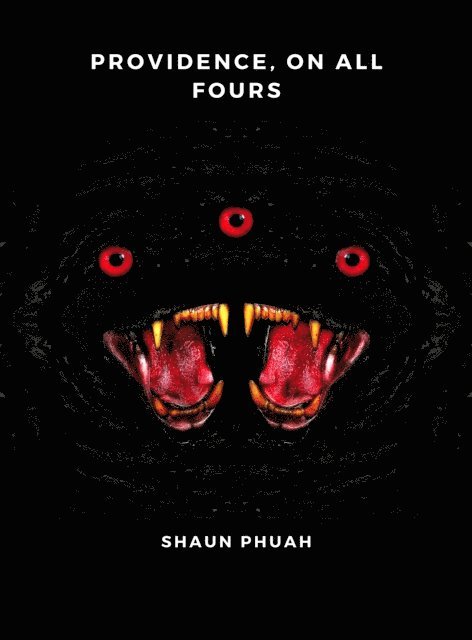 Shaun Phuah, Melchior Dudley - Providence, On All Fours, E-bok