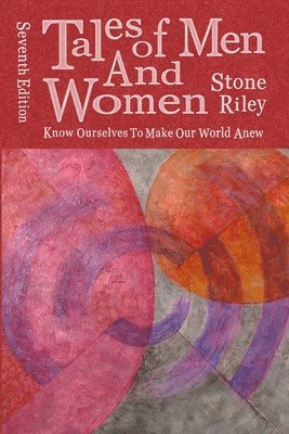 Stone Riley - Tales of Men and Women Edition 7 Paperback, Häftad. Tillgänglighet: Lägg i varukorg