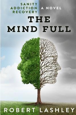 Robert Lashley - Mind Full, Häftad