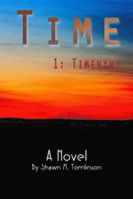 Shawn M Tomlinson - Time, Häftad