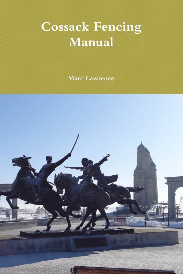 Marc Lawrence - Cossack Fencing Manual, Häftad. Tillgänglighet: Lägg i varukorg