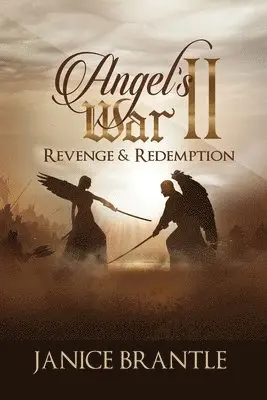 Janice Brantle - Angel's War II Revenge & Redemption, Häftad. Tillgänglighet: Lägg i varukorg