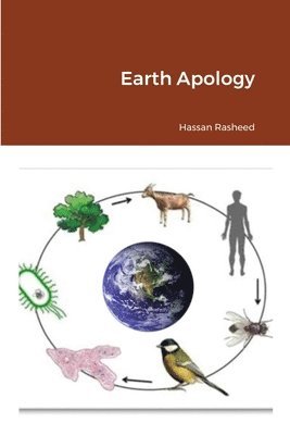 Hassan Rasheed - Earth Apology, Häftad. Tillgänglighet: Lägg i varukorg