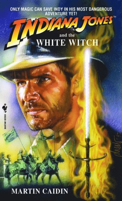 Martin Caidin - Indiana Jones and the White Witch, E-bok
