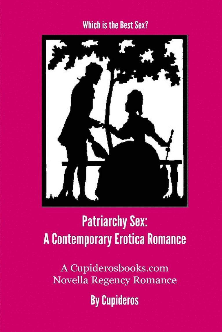 Cupideros - Patriarchy Sex, Häftad. Tillgänglighet: Lägg i varukorg