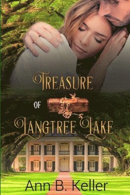 Ann B. Keller - Treasure of Langtree Lake, Häftad