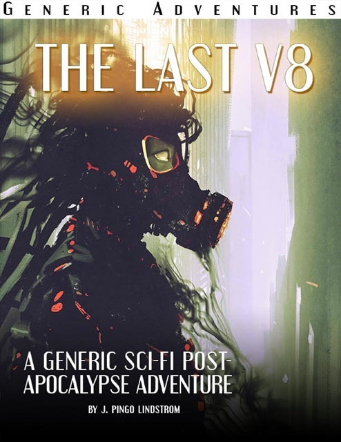J. Pingo Lindstrom - Generic Adventures: The Last V8, E-bok