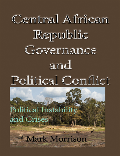 Mark Morrison - Central African Republic Governance and Political Conflict, E-bok