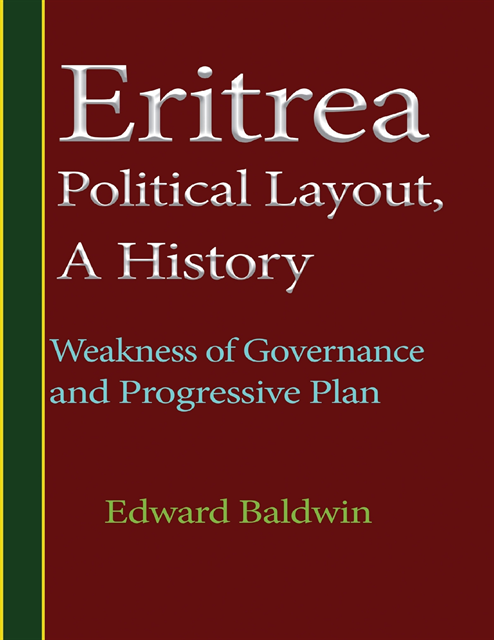 Edward Baldwin - Eritrea Political Layout, a History., E-bok
