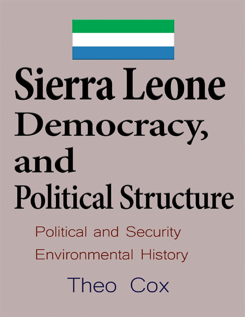 Theo Cox - Sierra Leone Democracy and Political Structure, E-bok