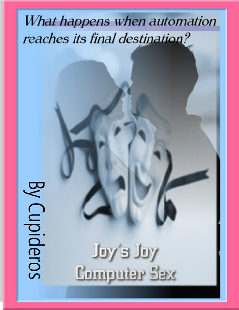 Cupideros - Joy's Joy: Computer Sex, E-bok. Tillgänglighet: Lägg i varukorg