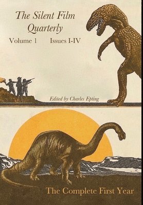 Charles Epting - Silent Film Quarterly Volume 1, Inbunden. Tillgänglighet: Lägg i varukorg