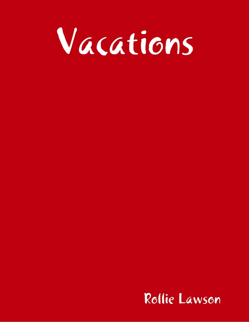 Rollie Lawson - Vacations, E-bok. Tillgänglighet: Lägg i varukorg