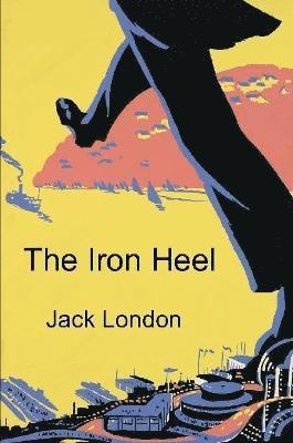 Jack London - Iron Heel, Häftad