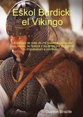 Eskol Burdick: El Vikingo