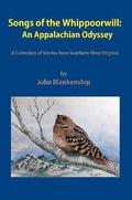 Songs of the Whippoorwill: an Appalachian Odyssey