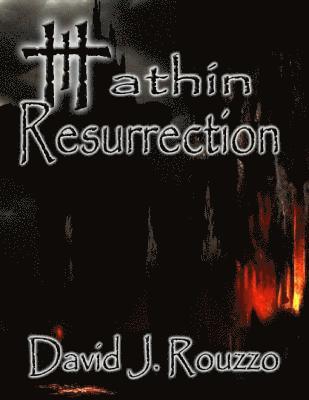 David J. Rouzzo - Hathin Resurrection, E-bok
