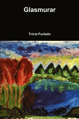 Tricia Furtado - Glasmurar, Häftad