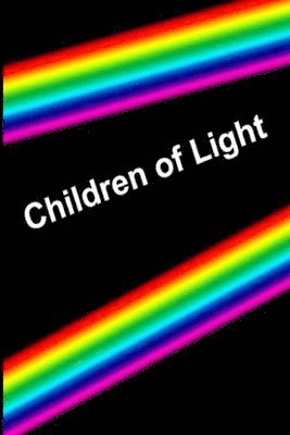 Triece Bartlett - Children of Light, Häftad. Tillgänglighet: Lägg i varukorg