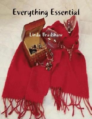 Linda Bradshaw - Everything Essential, E-bok. Tillgänglighet: Lägg i varukorg