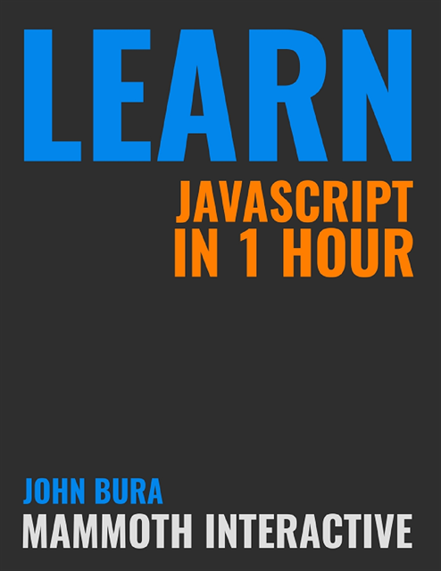John Bura - Learn Javascript In 1 Hour, E-bok