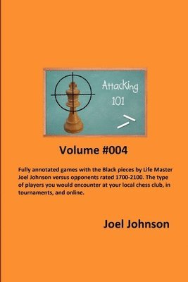 Joel Johnson - Attacking 101 - Volume #004, Häftad. Tillgänglighet: Lägg i varukorg