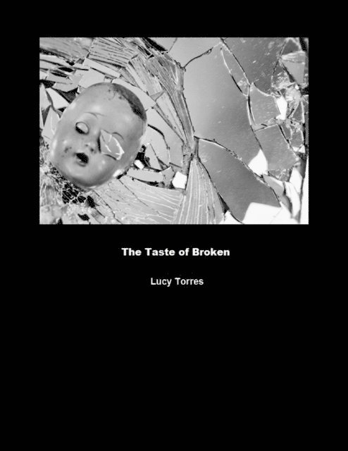 Lucy Torres - &quote;The Taste of Broken&quote;, E-bok