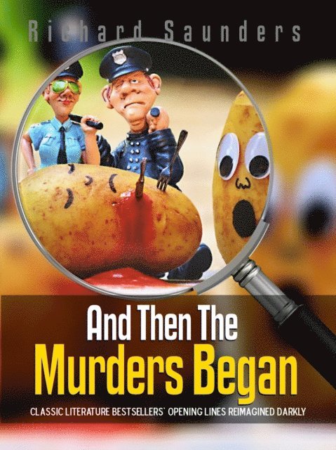 Richard Saunders - And Then the Murders Began, E-bok