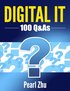 DIGITAL IT: 100 Q&As