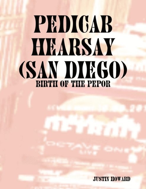 Justin Howard - Pedicab Hearsay (San Diego), E-bok. Tillgänglighet: Lägg i varukorg