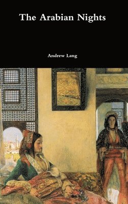 Andrew Lang - Arabian Nights, Inbunden