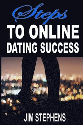 Jim Stephens - Steps to Online Dating Success, Häftad. Tillgänglighet: Lägg i varukorg