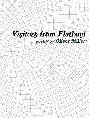 Oliver Miller - Visitors from Flatland, Häftad