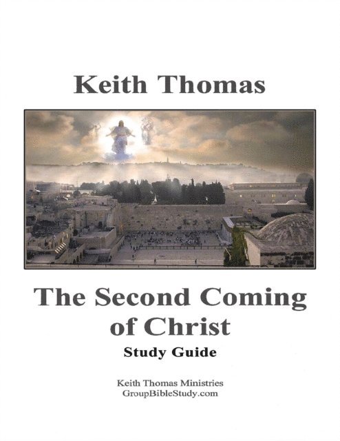Keith Thomas - Second Coming of Christ Study Guide, E-bok