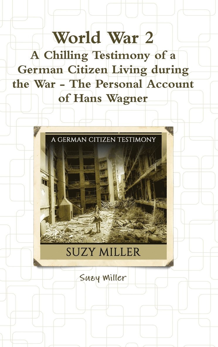 Suzy Miller - World War 2, Inbunden