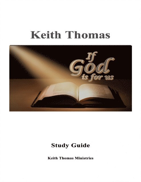 Keith Thomas - If God Is for Us Study Guide, E-bok