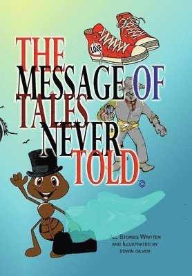 Edwin Gilven - Message of Tales Never Told, Inbunden. Tillgänglighet: Tillfälligt slut