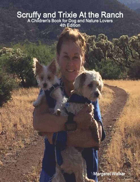 Margaret Walker - Scruffy and Trixie At the Ranch, E-bok