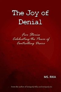 Joy of Denial
