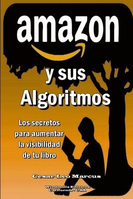 Cesar Leo Marcus - AMAZON y sus Algoritmos, Häftad. Tillgänglighet: Lägg i varukorg