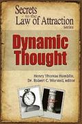 Dynamic Thought - Secrets to the Law of Attraction
