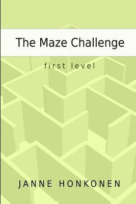 Janne Honkonen - Maze Challenge - First Level, Häftad. Tillgänglighet: Lägg i varukorg